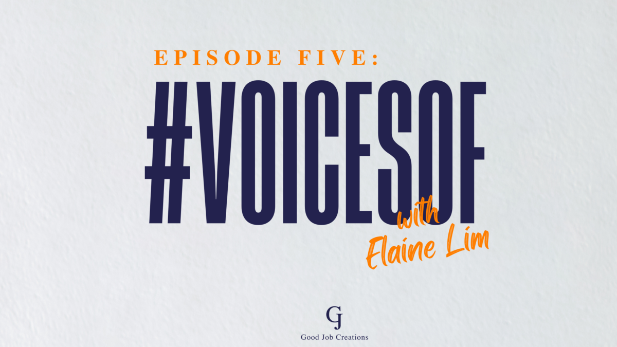 #voicesof - Elaine Podcast